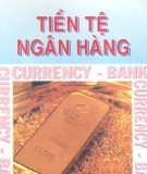 Ebook Tiền tệ ngân hàng - PGS.TS. Nguyễn Đăng Dờn