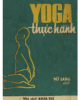 Ebook Yoga thực hành: Phần 2 - Võ Lang (dịch)