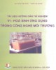 Ebook Tài liệu hướng dẫn thí nghiệm Vi - Hóa sinh ứng dụng trong công nghệ môi trường: Phần 2 - Nguyễn Thị Sơn - Trần Lệ Minh