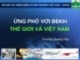 Bài giảng Ứng phó với biến đổi khí hậu Thế giới và Việt Nam