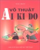 Ebook Võ thuật Aikido: Phần 1